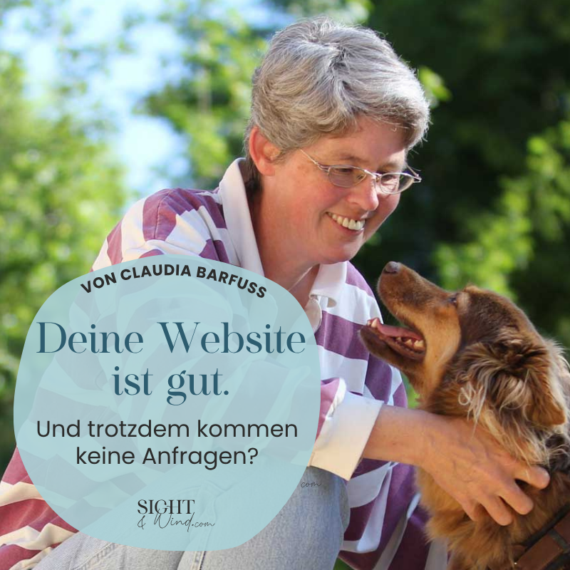 Claudia Barfuss mit Hund auf dem Titelbild des Gastartikels „Deine Website ist gut. Und trotzdem kommen keine Anfragen?“