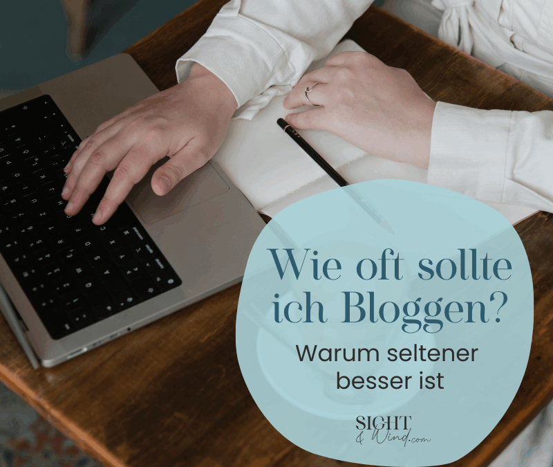 Wie oft sollte ich Bloggen? Warum seltener besser ist